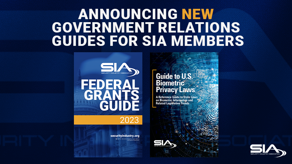 Security Industry Association Creates New And Updated Government Relations Guides For Sia