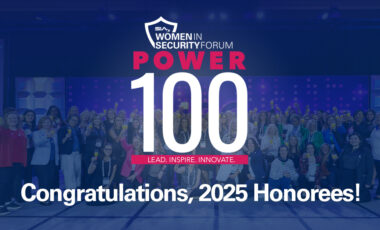 SIA Women in Security Forum Power 100 Congratulations, 2025 Honorees!